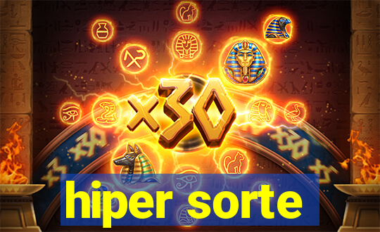 hiper sorte